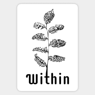 Within - Stylish Alternative Typographic Design Magnet